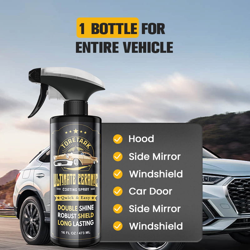 🔥Keep Your Car Cean Every Day🔥Toretark®Ultimate ceramic coating spray
